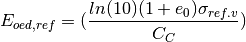 E_{oed,ref} = (\frac{ln(10)(1+e_{0})\sigma_{ref.v}}{C_{C}})
