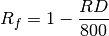 R_{f} = 1 - \frac{RD}{800}